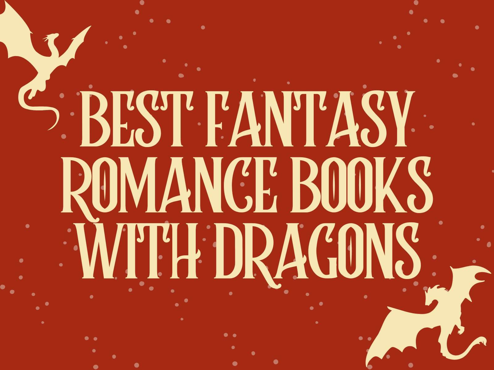 Best Fantasy Romance Books With Dragons