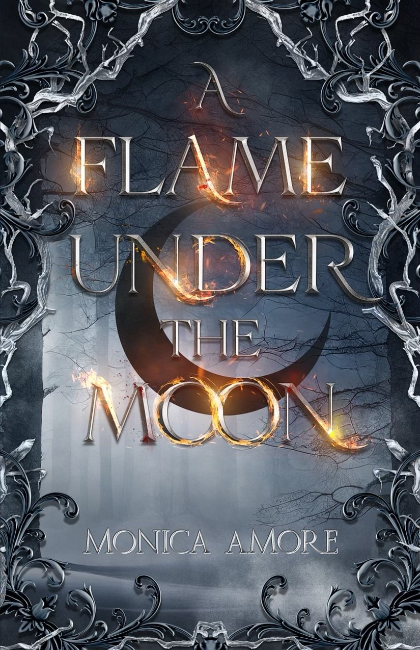 A Flame Under The Moon by Monica Amore